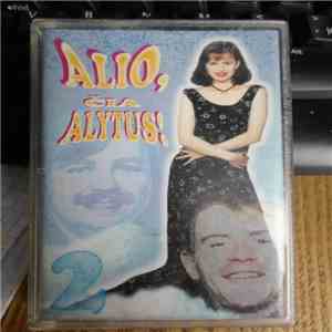 Alio Alytus! - Alio, Cia Alytus! 2 mp3 album