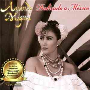 Amanda Miguel - Dedicado A Mexico mp3 album