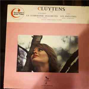 André Cluytens - Cluytens Dirige Schubert La Symphonie Inachevée / Liszt Les Préludes mp3 album