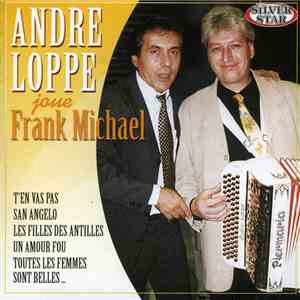 Andre Loppe - Joue Frank Michael mp3 album