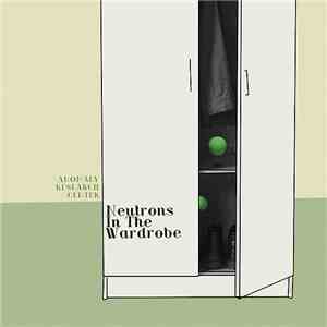 Anomaly Research Center - Neutrons In The Wardrobe mp3 album