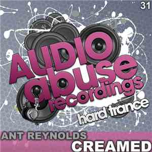 Ant Reynolds - Creamed mp3 album