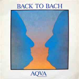 Aqua - Back To Bach mp3 album