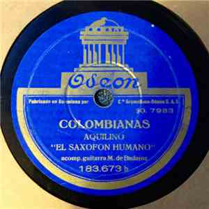 Aquilino El "Saxofón Humano" - Guajiras / Colombianas mp3 album