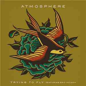 Atmosphere  - Trying To Fly mp3 album
