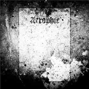 Atrophie - Atrophie mp3 album