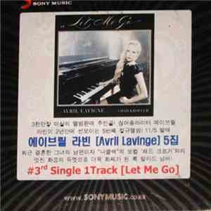 Avril Lavigne Featuring Chad Kroeger - Let Me Go mp3 album