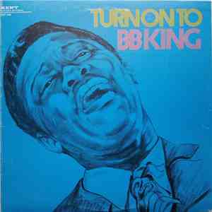 B.B. King - Turn On To B.B. King mp3 album