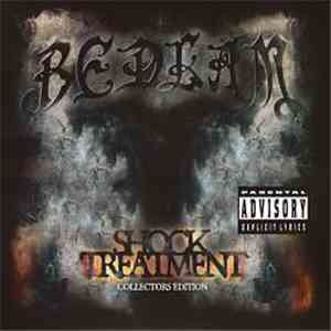 Bedlam  - Shock Treatment (Collectors Edition) mp3 album