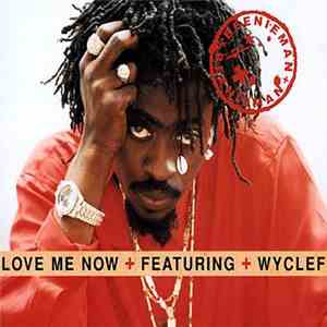 Beenie Man Featuring Wyclef - Love Me Now mp3 album