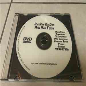 Big Ron Da Don - How You Feelin mp3 album
