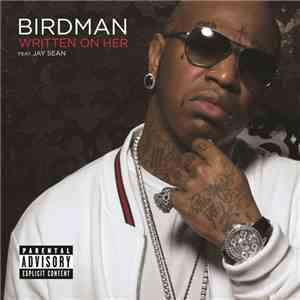 Birdman  Feat. Jay Sean - Written On Her mp3 album