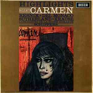 Bizet, Resnik, Del Monaco, Sutherland, Krause, Schippers - Carmen Highlights mp3 album