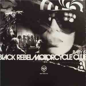 Black Rebel Motorcycle Club - Baby 81 mp3 album
