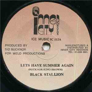 Black Stallion - Let's Have Summer Again mp3 album