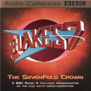Blake's 7 - The SevenFold Crown mp3 album