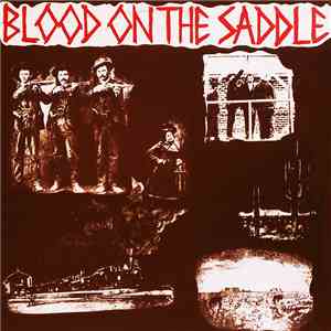 Blood On The Saddle - Blood On The Saddle mp3 album