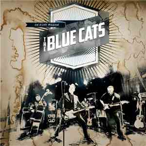 Blue Cats - On A Live Mission mp3 album