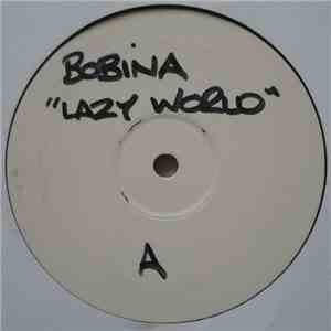 Bobina - Lazy World mp3 album