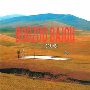 Boozoo Bajou - Grains mp3 album