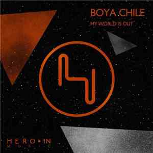 Boya Chile - My World Is Out mp3 album