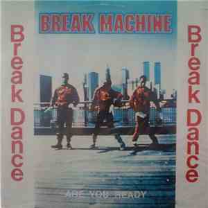 Break Machine - Are You Ready / Let's Break The Ice mp3 album