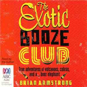 Brian Armstrong  - The Exotic Booze Club mp3 album