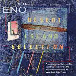 Brian Eno - Desert Island Selection mp3 album