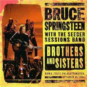 Bruce Springsteen With The Seeger Sessions Band - Brothers And Sisters mp3 album