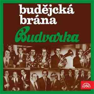 Budvarka - Budějcká Brána mp3 album