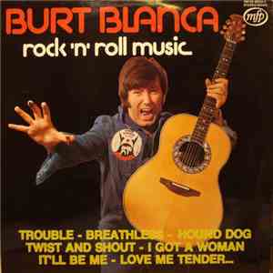 Burt Blanca - Rock 'n' Roll Music mp3 album