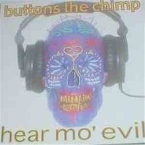 Buttons The Chimp - Hear Mo' Evil mp3 album
