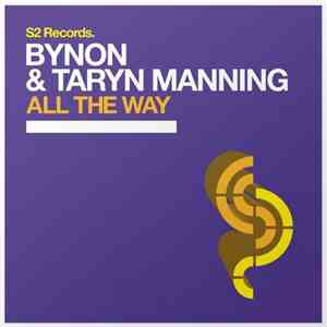 BYNON & Taryn Manning - All The Way mp3 album