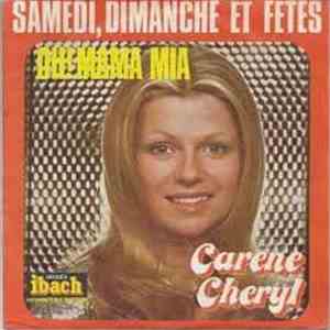 Carene Cheryl - Samedi, Dimanche Et Fetes / Oh! Mama Mia mp3 album