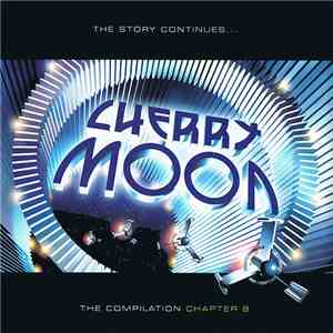 Cherrymoon - Compilation Chapter 8 mp3 album