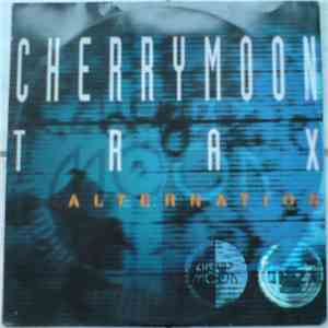 Cherrymoon Trax - Alternation mp3 album