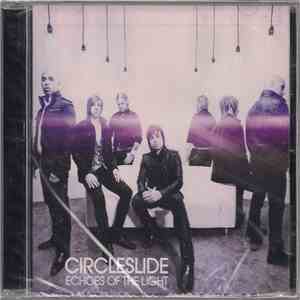 Circleslide - Echoes Of The Light mp3 album