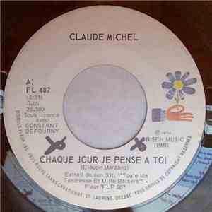 Claude Michel - Chaque Jour Je Pense A Toi mp3 album