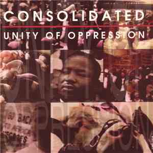 Consolidated - Unity Of Oppression mp3 album