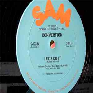 Convertion - Let's Do It / All I Want Is You mp3 album