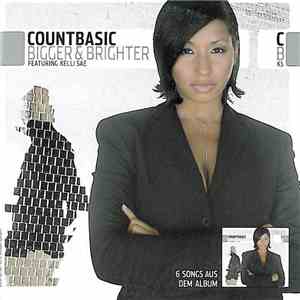 Countbasic Feat. Kelli Sae - Bigger & Brighter mp3 album
