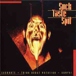 Cubanate / Think About Mutation / OOMPH! - Suck-Taste-Spit mp3 album