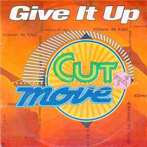 Cut 'N' Move - Give It Up mp3 album