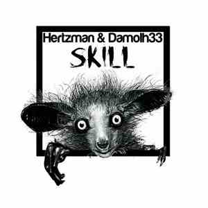 Damolh33 & Hertzman - Skill mp3 album