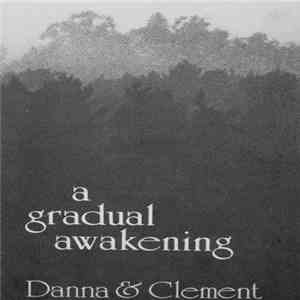 Danna & Clement - A Gradual Awakening mp3 album