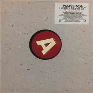 Danuma - I Wish I Could Fly mp3 album