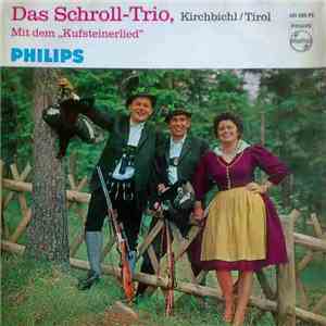 Das Schroll-Trio - Kirchbichl / Tirol mp3 album
