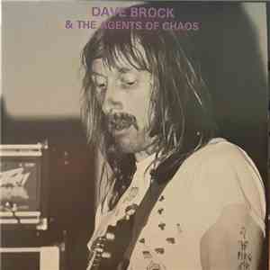 Dave Brock And The Agents Of Chaos - Dave Brock And The Agents Of Chaos mp3 album