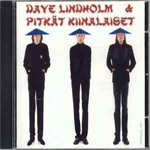 Dave Lindholm & Pitkät Kiinalaiset - Dave Lindholm & Pitkät Kiinalaiset mp3 album