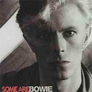 David Bowie - Some Are mp3 album